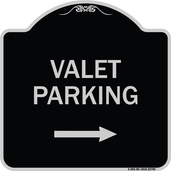 Valet Parking with Right Arrow Heavy-Gauge Aluminum Architectural Sign, 18" x 18", BS-1818-22749